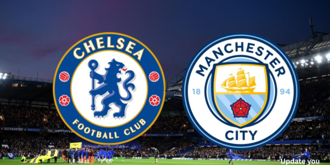 Chelsea VS Man City